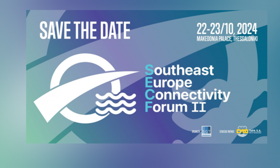 Southeast Europe Connectivity Forum ΙΙ: Διαμορφώνοντας το Μέλλον των Μεταφορών και των Υποδομών στην Νοτιοανατολική Ευρώπη